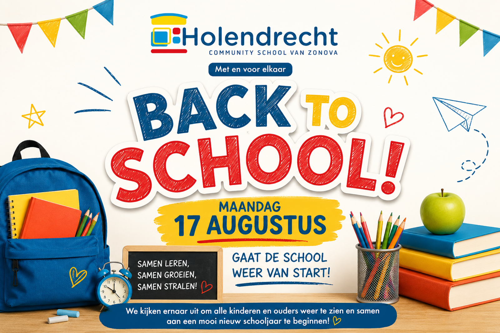 De school gaat maandag 17 augustus weer van start!